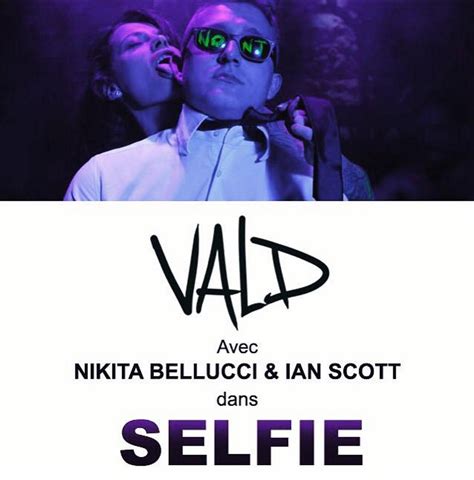 paroles de vald selfie|Vald